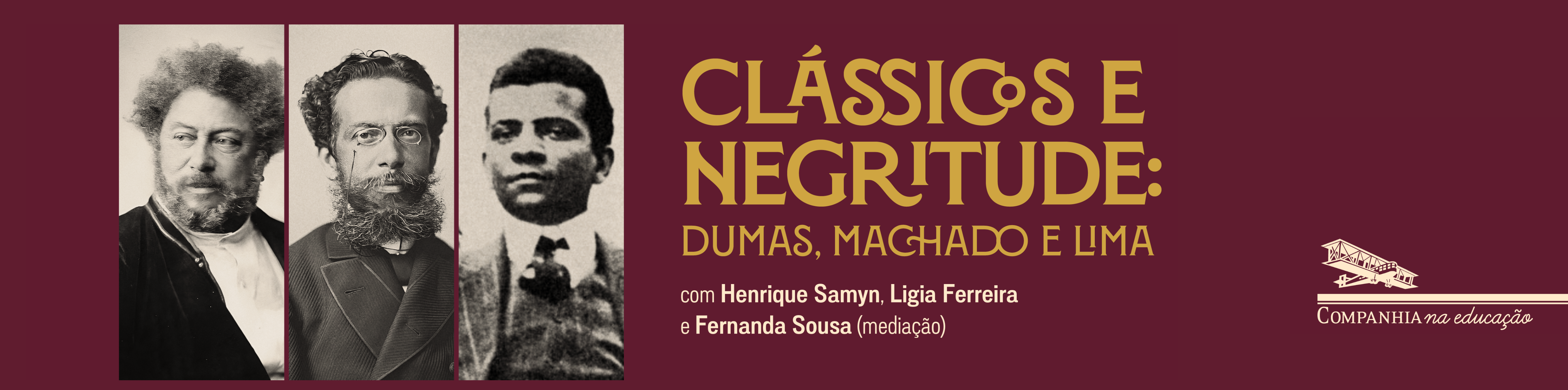 Clssicos e negritude: Dumas, Machado e Lima 2025