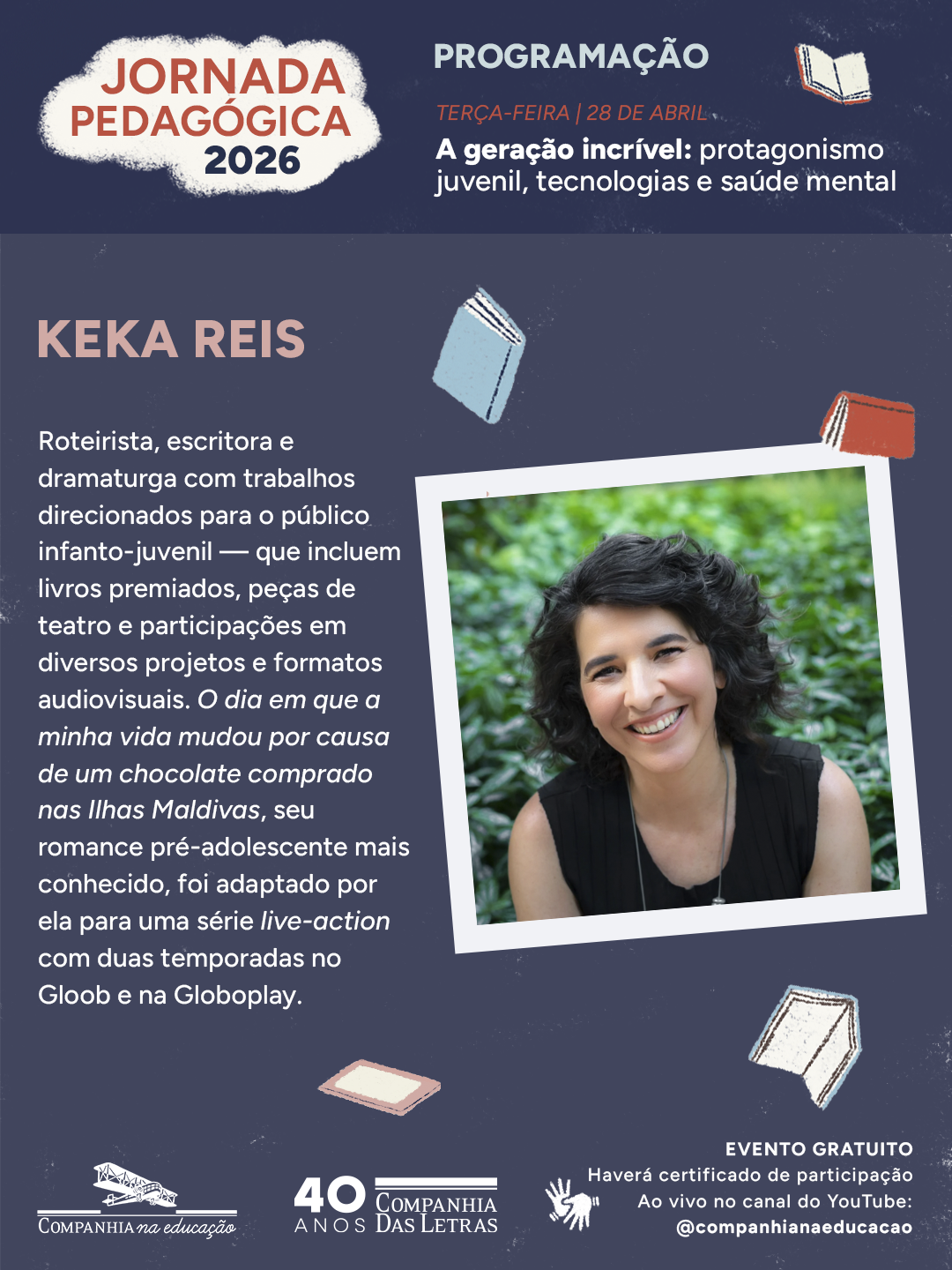 Keka Reis, escritora e roteirista de obras infantojuvenis, com livros adaptados para TV e atua��o em projetos educativos.