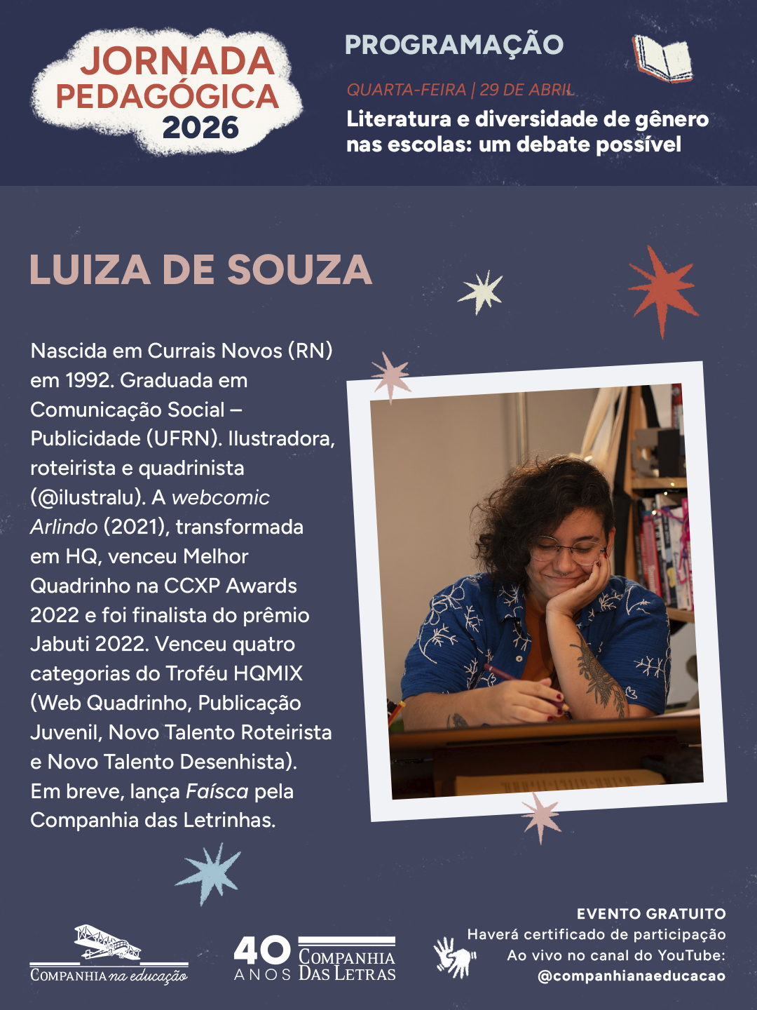Luiza de Souza, quadrinista e ilustradora, finalista do pr�mio Jabuti e vencedora do CCXP Awards com Arlindo.