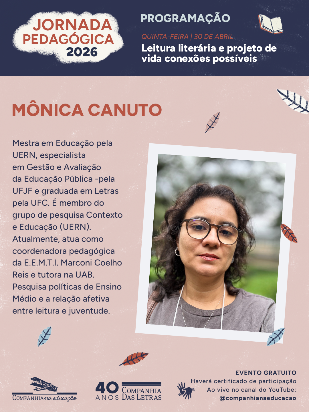 M�nica Canuto, mestra em Educa��o e coordenadora pedag�gica, pesquisa leitura e juventude no Ensino M�dio.