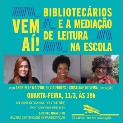 Bibliotec�rios e a Media��o de Leitura na Escola