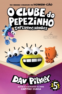 O Clube do Pepezinho: influenciadores - Vol. 5
