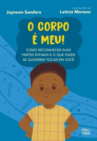 O corpo � meu! (Cole��o Canoa)