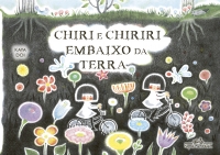 Chiri e Chiriri embaixo da terra