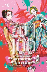 Zom 100 - Coisas para fazer antes de virar zumbi Vol. 10