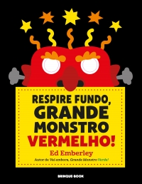 Respire fundo, Grande Monstro Vermelho!