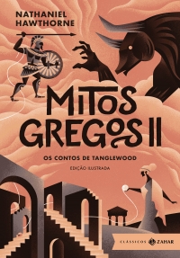Mitos gregos II: edi��o ilustrada (Com ilustra��es de Virginia Frances Sterret)