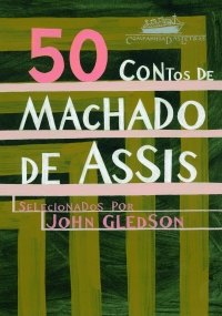 50 contos de Machado de Assis (Sele��o por John Gledson)