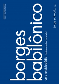 Borges Babil�nico: Uma enciclop�dia (Edi��o revista e ampliada)