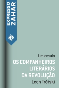 Os companheiros liter�rios da revolu��o