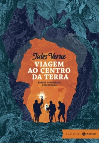 Viagem ao centro da Terra: edi��o comentada e ilustrada - obra pioneira da fic��o cient�fica