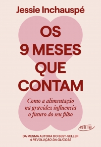 Os 9 meses que contam