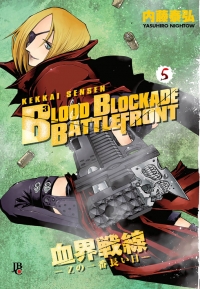 Blood Blockade Battlefront - Vol. 05