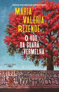 O voo da guar vermelha (Nova edio)