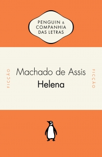 Helena - Com introdu��o e notas de Marta de Senna e Marcelo Diego