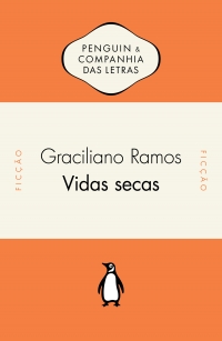 Vidas secas - Com estabelecimento de texto e posf�cio de Ieda Lebensztayn